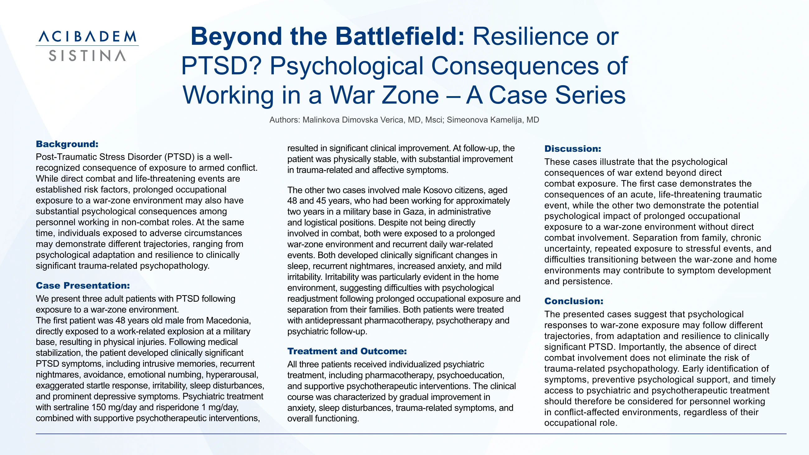 Beyond the Battlefield: Resilience or PTSD? Psychological Consequences of Working in a War Zone – A Case Series — Verica Malinkova Dimovska